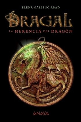 Anaya publica en castelán "Dragal I, la herencia del dragón" - Dragal, o último dragón