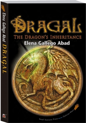 A editora Small Stations Press publica Dragal en inglés - Dragal, o último dragón